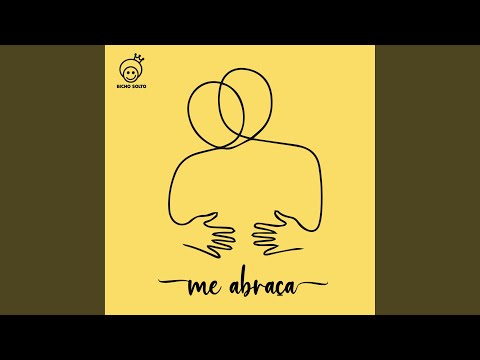 Me Abraça - Banda Bicho Solto