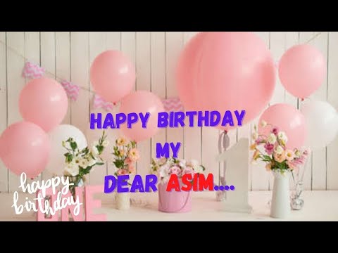 Happy Birthday Asim song status || Animation Status ||MUST WATCH