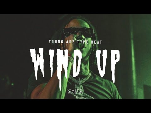 “Wind Up” - Young Adz x M Huncho Type Beat 2022 | Wavy Trap Beat