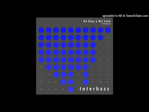 DJ Zinc x MJ Cole - Interbass