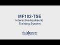 MF102-TSE Interactive Hydraulic Training System