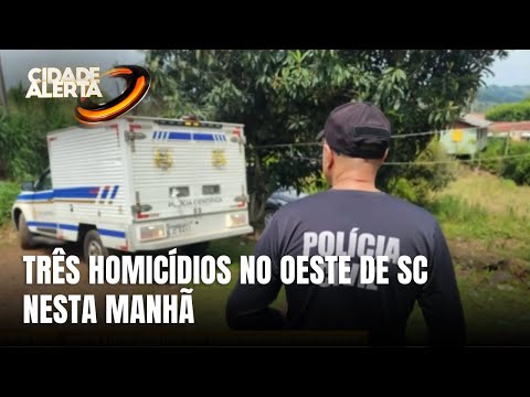Violência no Oeste catarinense: três mortes confirmadas