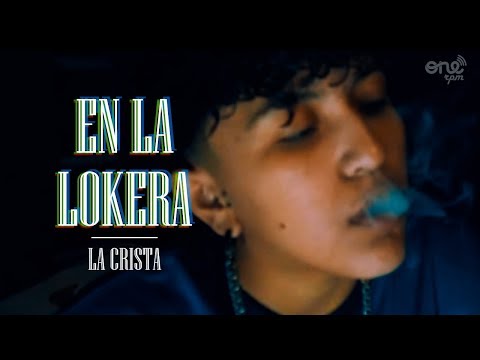 LA CRISTA - EN LA LOKERA - VIDEO OFICIAL