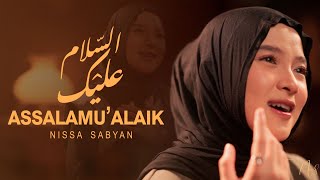Download lagu ASSALAMU'ALAIK ( اَلسَّلاَم عَلَيْكَ ) - NISSA SABYAN mp3 Download lagu ASSALAMU'ALAIK ( اَلسَّلاَم عَلَيْكَ ) - NISSA SABYAN mp3