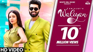 Waliyan (Official Video) Shivjot | Sara Gurpal | Latest Punjabi Songs 2020 | White Hill Music | DOWNLOAD THIS VIDEO IN MP3, M4A, WEBM, MP4, 3GP ETC