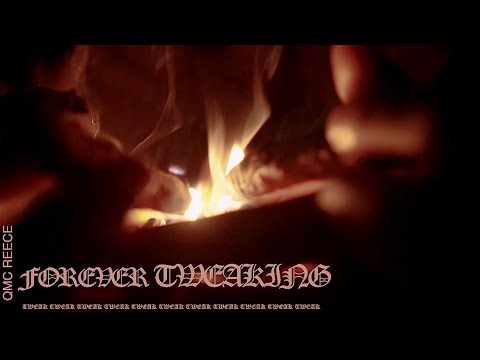 Qmc Reece - Forever Tweekin