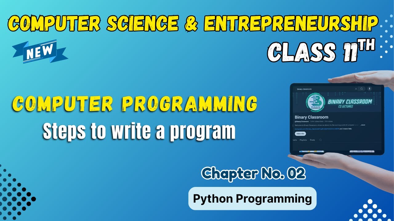 029 Computer Programming and Its Steps Chapter 2 Python Programming Class 11th Computer Science