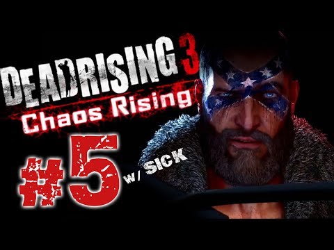 Dead Rising 3 Chaos Rising Part 5 w/ SICK DLC Episode 3 Add to the Collection - Stick it to the Man