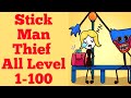 Stickman Thief All Levels 1 100 Gameplay