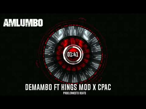 DEMAMBO Feat KING'S MOD × C PAC(AMALUMBO Official Audio)