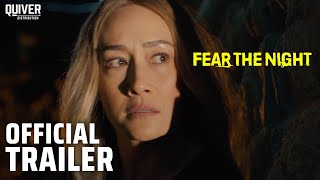 Fear the Night (2023) Video
