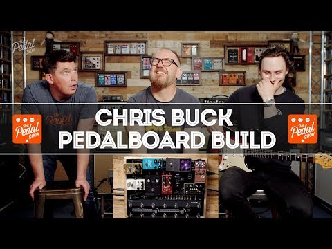Chris Buck Pedalboard Build – That Pedal Show