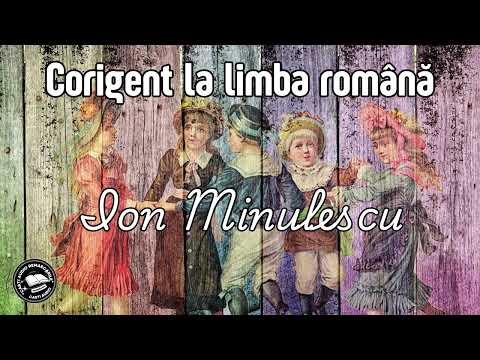 Corigent la Limba Română – Ion Minulescu | Carte Audio Completă 🎧 | Carti Audio Remarcabile 🎧📚