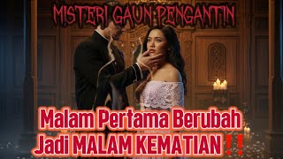 Download lagu Misteri Gaun Pengantin 2 | malam pertama | film drama animasi 3D | horor  mp3