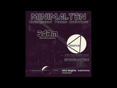 SdRm @ Episode #102 Minimalton RadioShow at Seance Radio UK