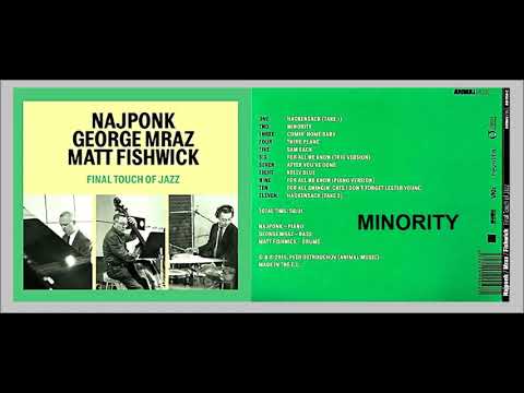 Najponk, George Mraz, Matt Fishwick - Minority