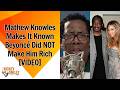 Mathew Knowles Makes It Known Beyoncé Did NOT Make Him Rich