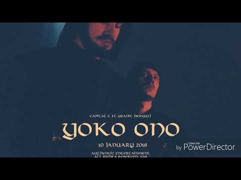 Capital T - Yoko Ono (ft.Granit Derguti) FULL MUSIC