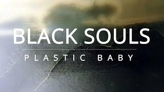 Black Souls - Plastic baby (rehearsal clip)