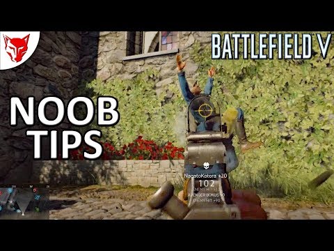 Noob Tips Battlefield 5