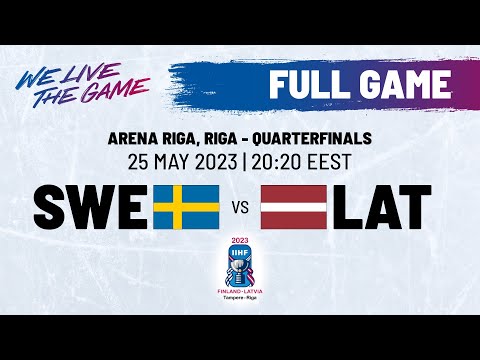 Full Game | Sweden vs. Latvia | 2023 #IIHFWorlds
