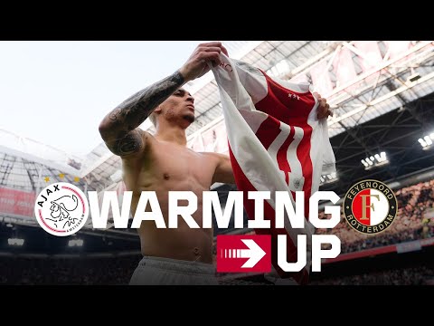 WARMING UP 🌡 | Ajax 🆚 Feyenoord