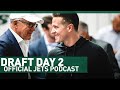 Draft Recap Day 2 | The Official Jets Podcast | The New York Jets | NFL