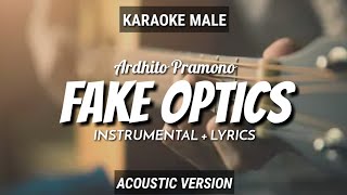 Fake Optics - Ardhito Pramono | Instrumental+Lyrics | by Ruang Acoustic Karaoke | Male