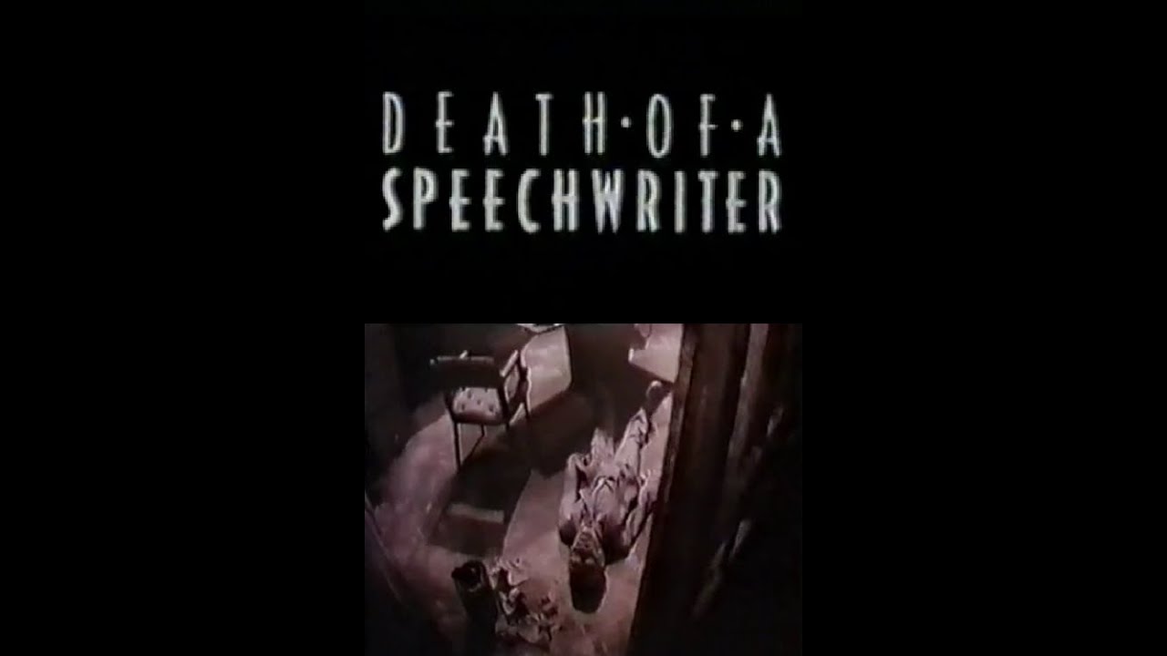 Death Of A Speechwriter (1986)