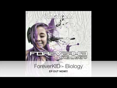 ForeverKID - Biology (ft Kate Wild)