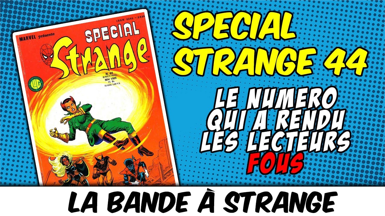 Special Strange 44 : pourquoi ce vieux numéro de 1986 raconte toute une époque de LUG