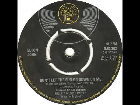 UK New Entry 1974 (115) Elton John - Don't Let The Sun Go Down On Me
