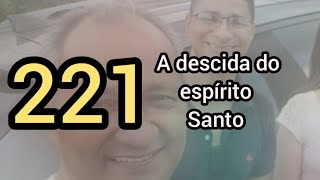 Hino 221 A descida do espírito Santo, participação Gilbertinho do trompete 