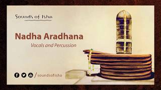 Nada Aradhana - Vocals and Percussion (August 2017) || Meditative music || Sound