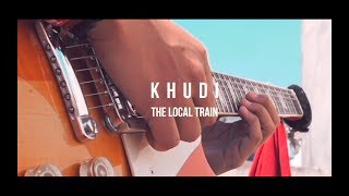 Khudi | The Local Train | Guitar Cover | Vishal Kar