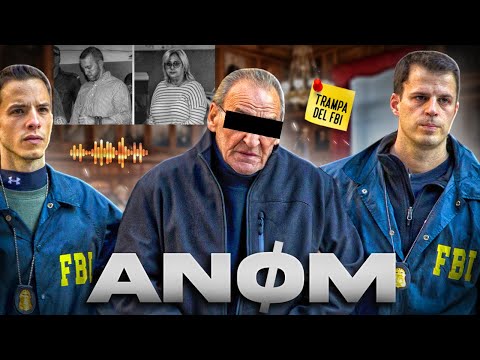 La Trampa Más Inteligente en la Historia del FBI | ANØM
