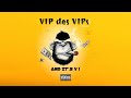 And It's V ! - VIP des VIPs ( Ragga )