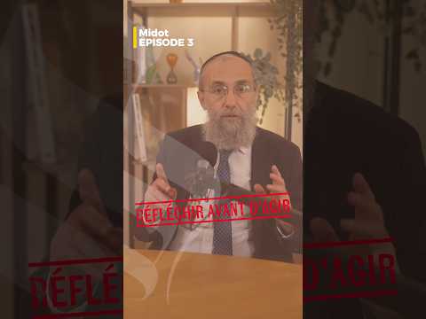 Midot : réfléchir avant d’agir #torah #maîtriseémotionnelle #judaisme