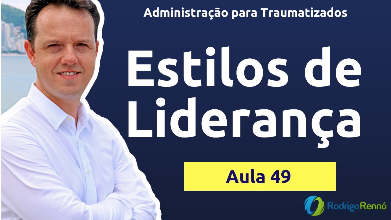 Estilos de Liderança - Liderança Autocrática Democrática e Liberal