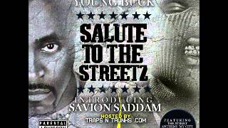 Young Buck & Savion Saddam - Salute (Satute to the Streetz)