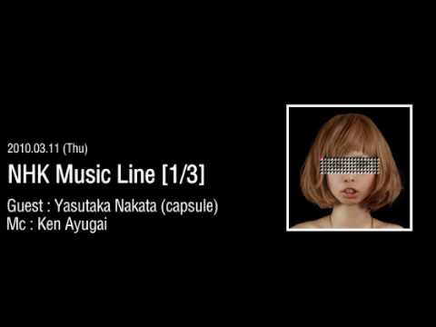 2010.03.11 - NHK Music Line - 中田ヤスタカ(capsule) (1-3)