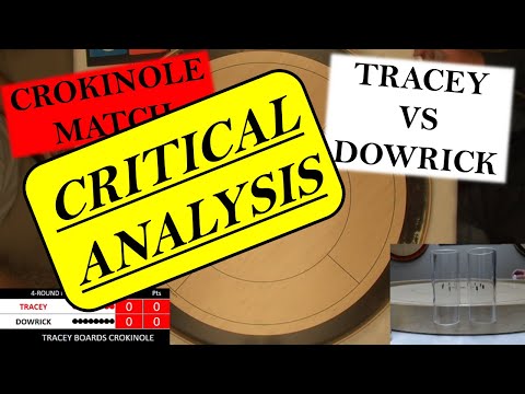 Crokinole Critical Analysis: TRACEY VS DOWRICK Part 1
