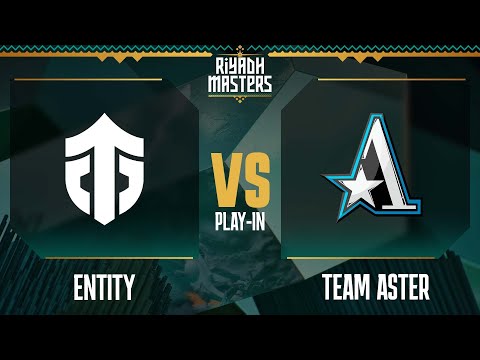 Entity vs. Team Aster // Riyadh Masters 2023 – Day 1 – Play-In