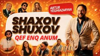 Artur Yeghiazaryan - Shaxov Shuxov Qef enq anum (2026)
