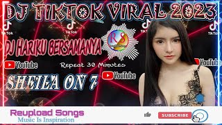 Download lagu DJ HARI BERSAMANYA  》DJ OLD 》DJ FULL BASS 》VIRAL TIKTOK 2023 mp3