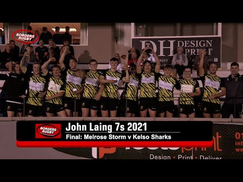 RUGBY REPORT: JOHN LAING 7s 2021 - THE FINAL: MELROSE STORM v KELSO SHARKS