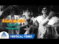 Kaathalile Tholviyutraa Vertical Video Kalyana Parisu Tamil Movie Songs Gemini Ganesan Saroja