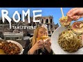 Visiting Rome Delicious Food Iconic Sights Staying In Charming Trastevere