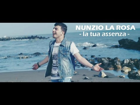 Nunzio La Rosa - La Tua Assenza - Inedito 2015