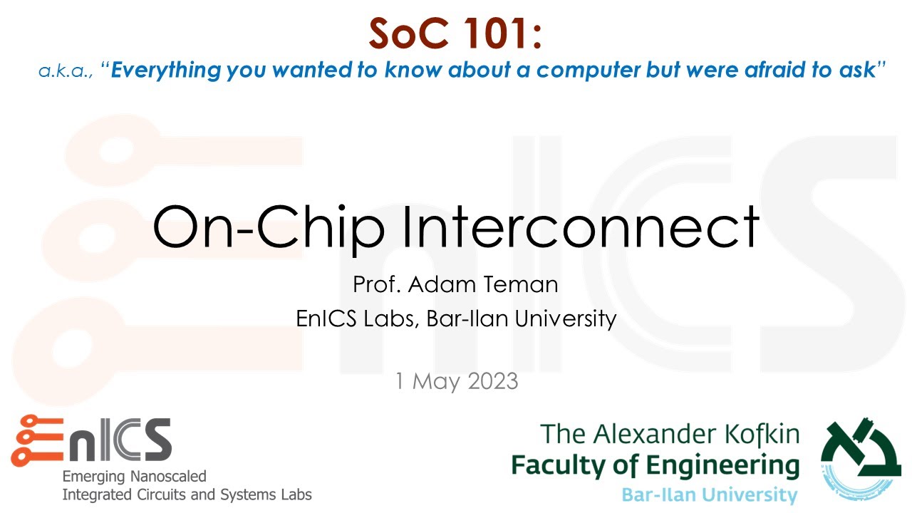 SoC 101 - Lecture 4a: On-Chip Interconnect